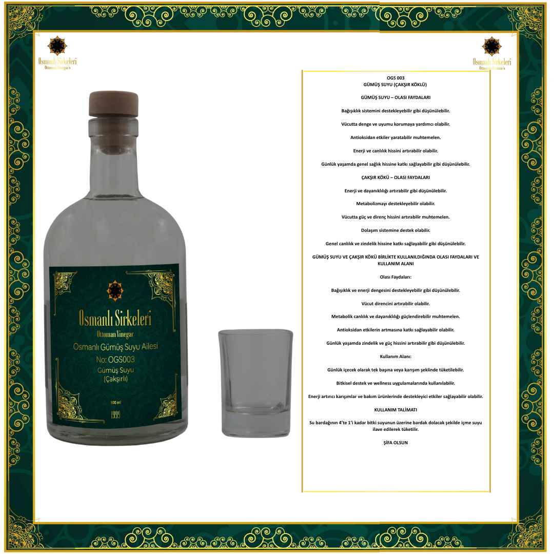OGS 003 GÜMÜŞ SUYU (ÇAKŞIR KÖKLÜ)