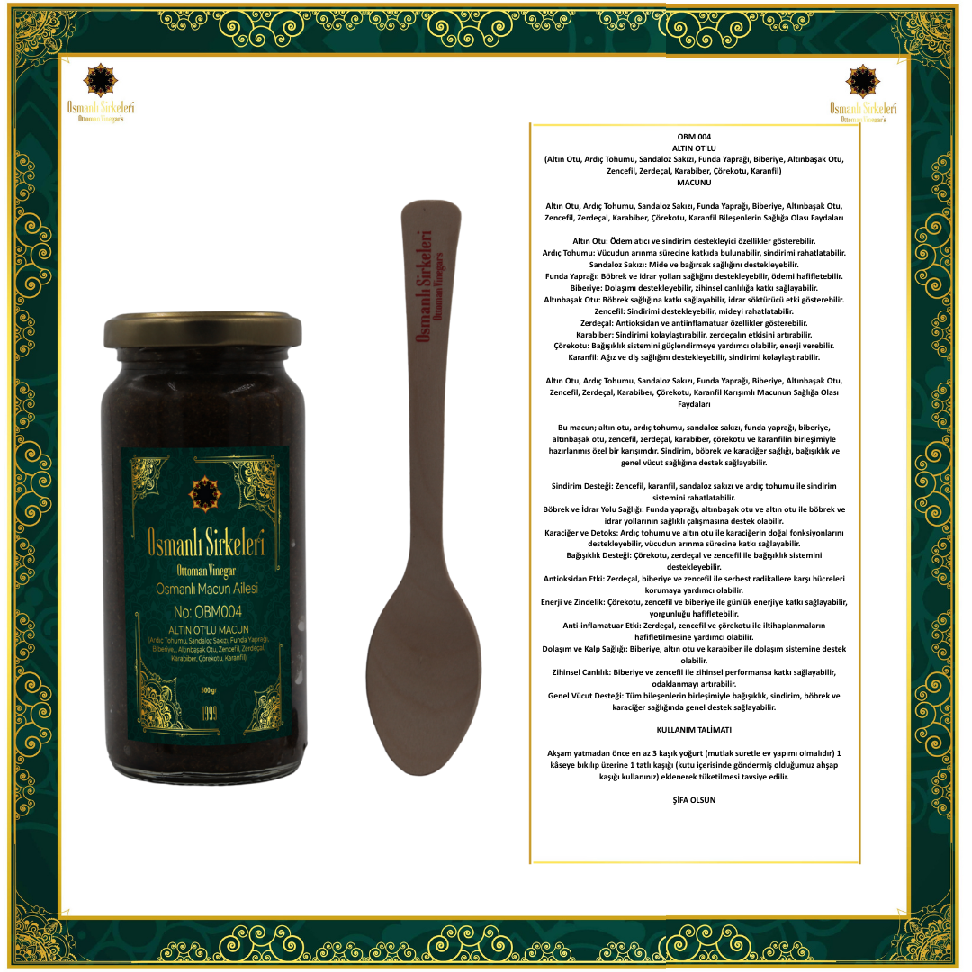OBM 004 ALTIN OT'LU (Ardıç Tohumu, Sandaloz Sakızı, Funda Yaprağı, Biberiye, Altınbaşak Otu, Zencefil, Zerdeçal, Karabiber, Çörekotu, Karanfil) MACUNU
