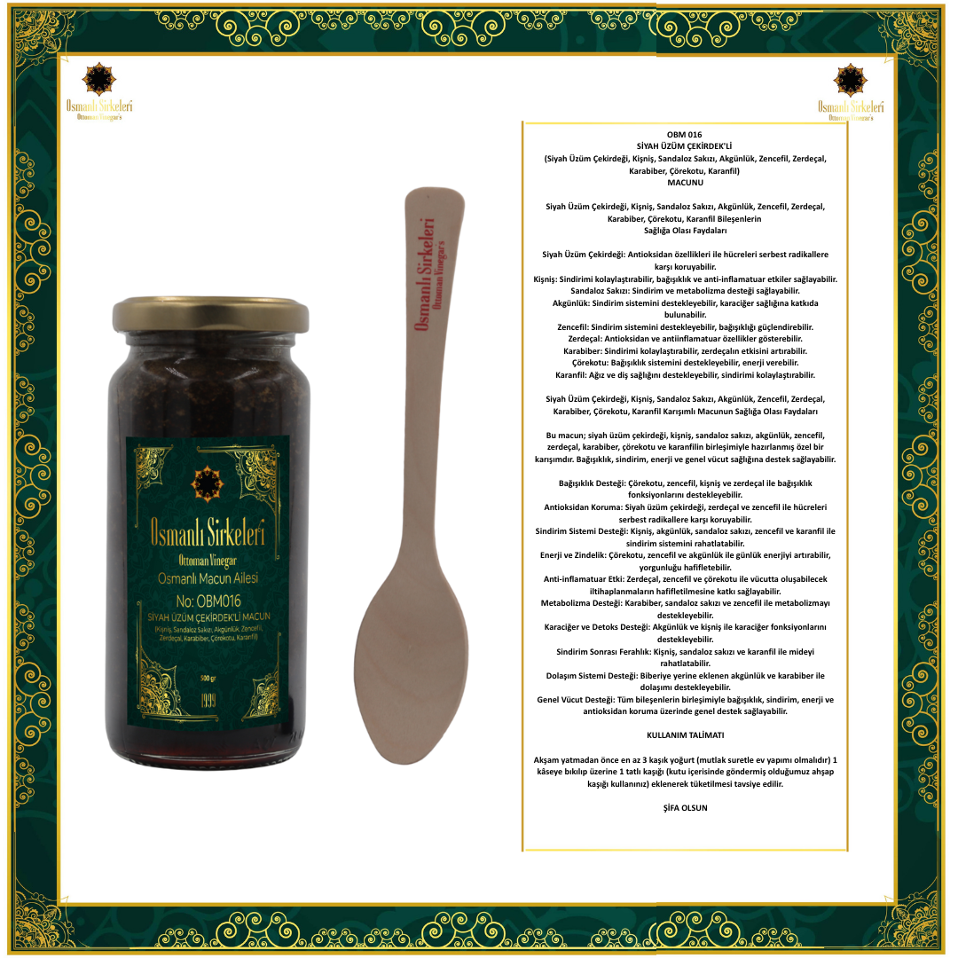 OBM 016 SİYAH ÜZÜM ÇEKİRDEK'Lİ (Kişniş, Sandaloz Sakızı, Akgünlük, Zencefil, Zerdeçal, Karabiber, Çörekotu, Karanfil) MACUNU