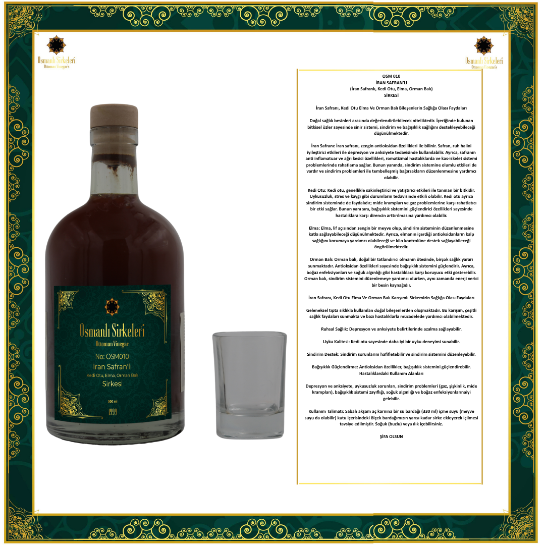 OSM 010  İRAN SAFRAN’LI  (İran Safranlı, Kedi Otu, Elma, Orman Balı)  SİRKESİ