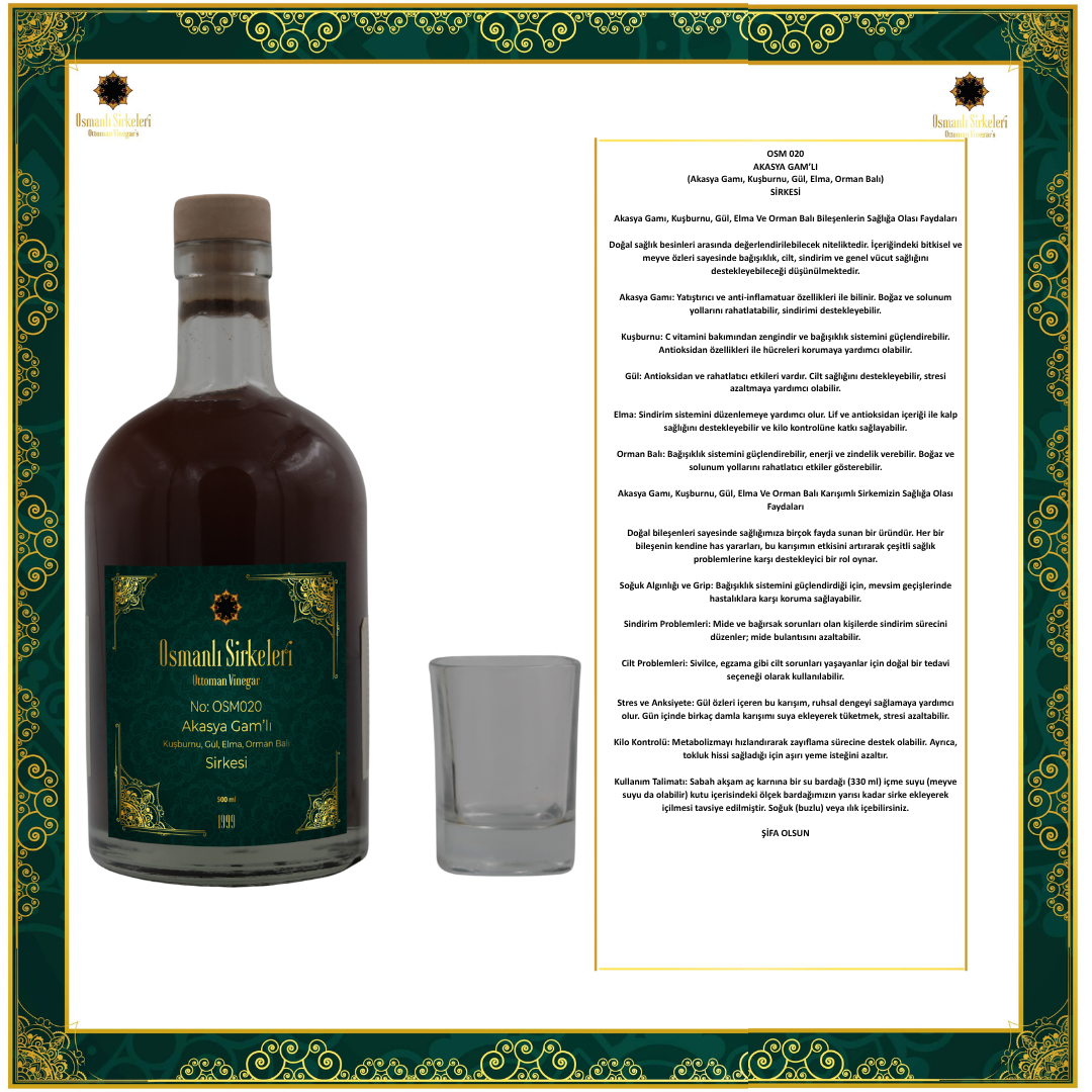 OSM 020  AKASYA GAM’LI  (Akasya Gamı, Kuşburnu, Gül, Elma, Orman Balı)  SİRKESİ