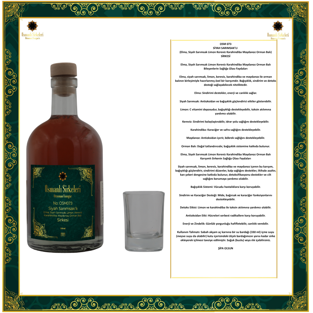 OSM 073 SİYAH SARIMSAK’LI (Elma, S. Sarımsak, Limon, Kereviz, Karah., Mayd., Orman B.) SİRKESİ