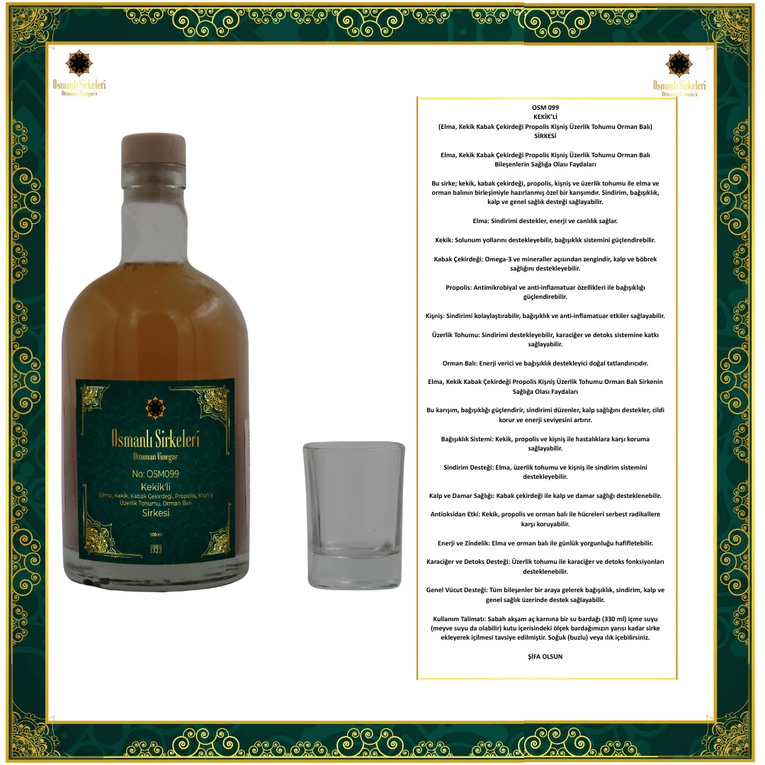 OSM 099  KEKİK’Lİ  (Elma, Kekik Kabak Çekirdeği Propolis Kişniş Üzerlik Tohumu Orman Balı)  SİRKESİ